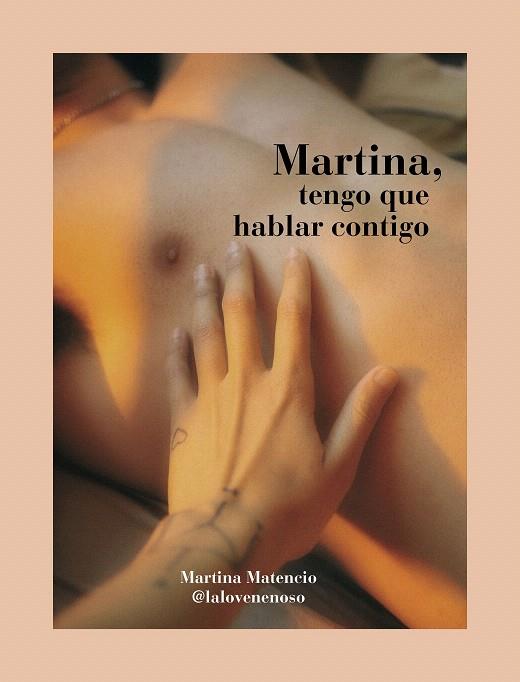 MARTINA, TENGO QUE HABLAR CONTIGO | 9788418260766 | MATENCIO, MARTINA | Galatea Llibres | Llibreria online de Reus, Tarragona | Comprar llibres en català i castellà online
