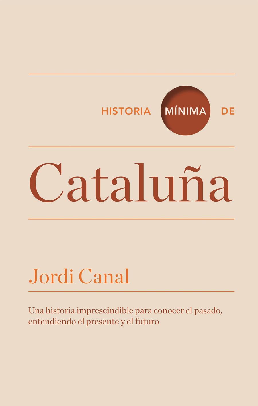 HISTORIA MÍNIMA DE CATALUÑA | 9788416142088 | CANAL, JORDI | Galatea Llibres | Llibreria online de Reus, Tarragona | Comprar llibres en català i castellà online