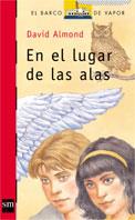 EN EL LUGAR DE LAS ALAS | 9788434881228 | ALMOND, DAVID | Galatea Llibres | Llibreria online de Reus, Tarragona | Comprar llibres en català i castellà online