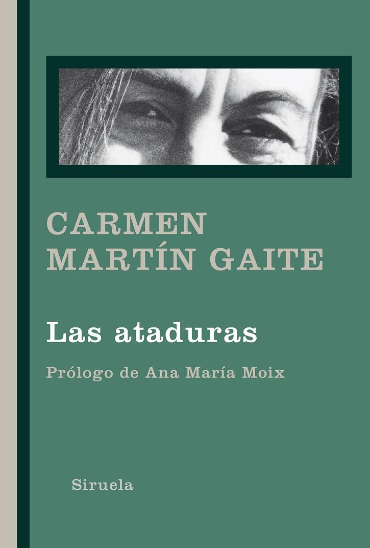 LAS ATADURAS | 9788418245305 | MARTÍN GAITE, CARMEN | Galatea Llibres | Llibreria online de Reus, Tarragona | Comprar llibres en català i castellà online
