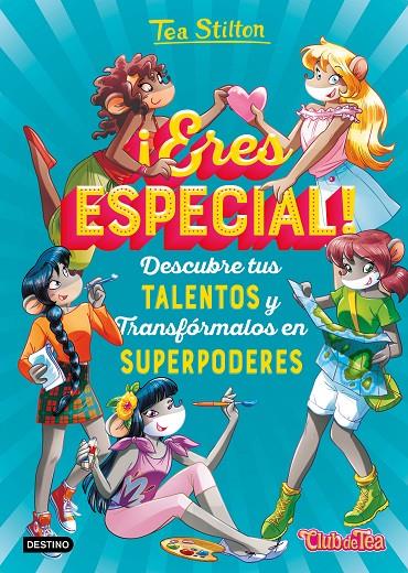 ERES ESPECIAL! TEA STILTON | 9788408208518 | Galatea Llibres | Llibreria online de Reus, Tarragona | Comprar llibres en català i castellà online