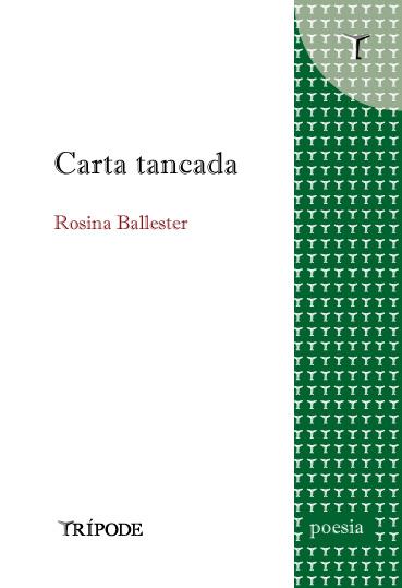 CARTA TANCADA | 9788412392029 | BALLESTER, ROSINA | Galatea Llibres | Llibreria online de Reus, Tarragona | Comprar llibres en català i castellà online
