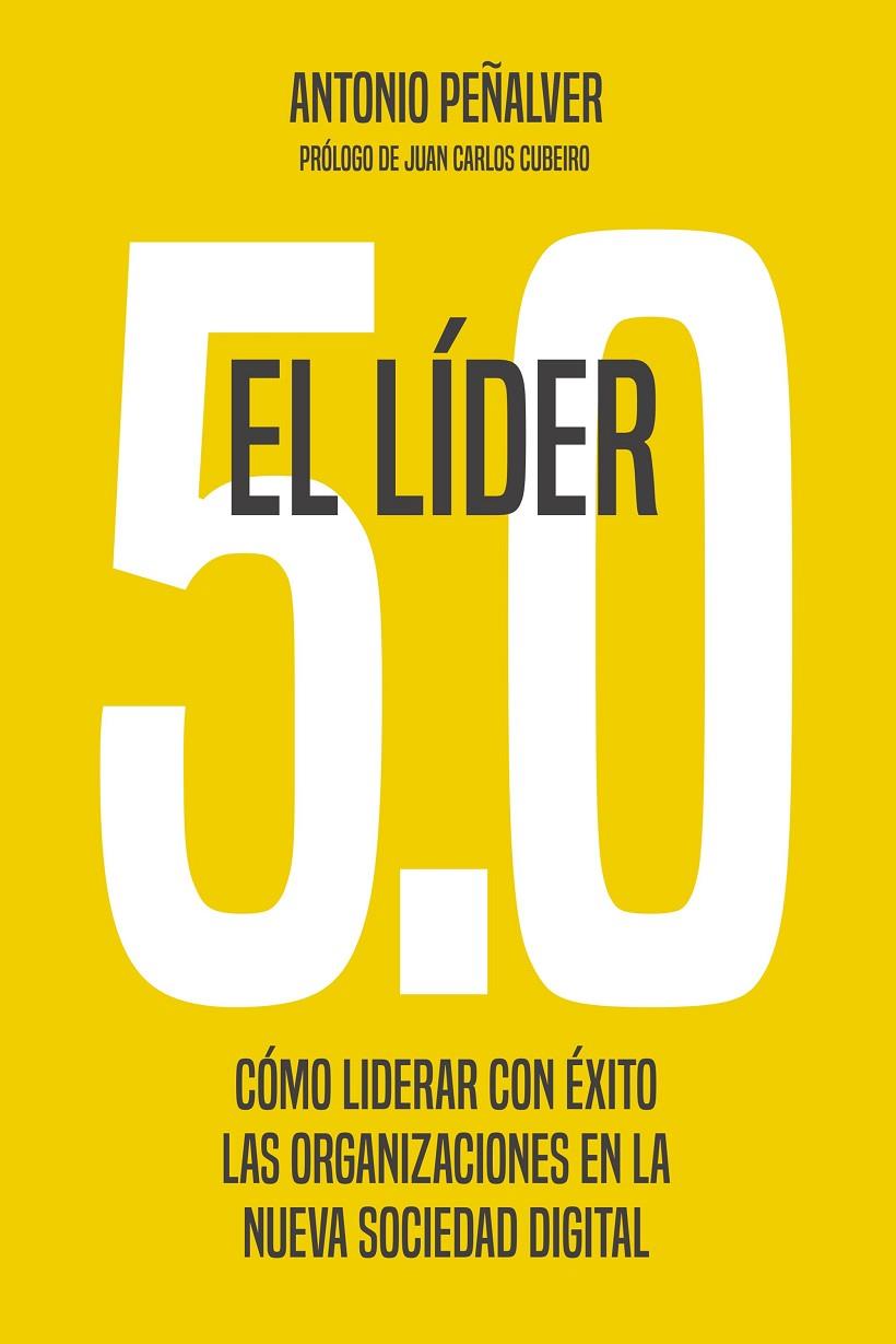 EL LÍDER 5.0 | 9788498755305 | PEÑALVER, ANTONIO | Galatea Llibres | Llibreria online de Reus, Tarragona | Comprar llibres en català i castellà online