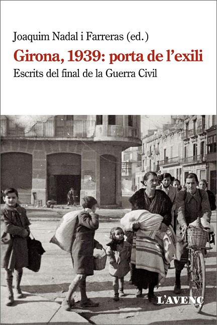 GIRONA 1939 PORTA DE L'EXILI | 9788418680038 | Galatea Llibres | Llibreria online de Reus, Tarragona | Comprar llibres en català i castellà online