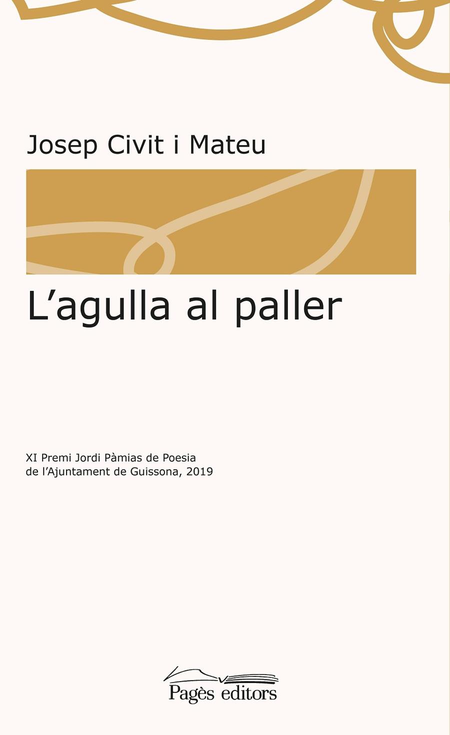 L'AGULLA AL PALLER | 9788413032030 | CIVIT MATEU, JOSEP | Galatea Llibres | Llibreria online de Reus, Tarragona | Comprar llibres en català i castellà online