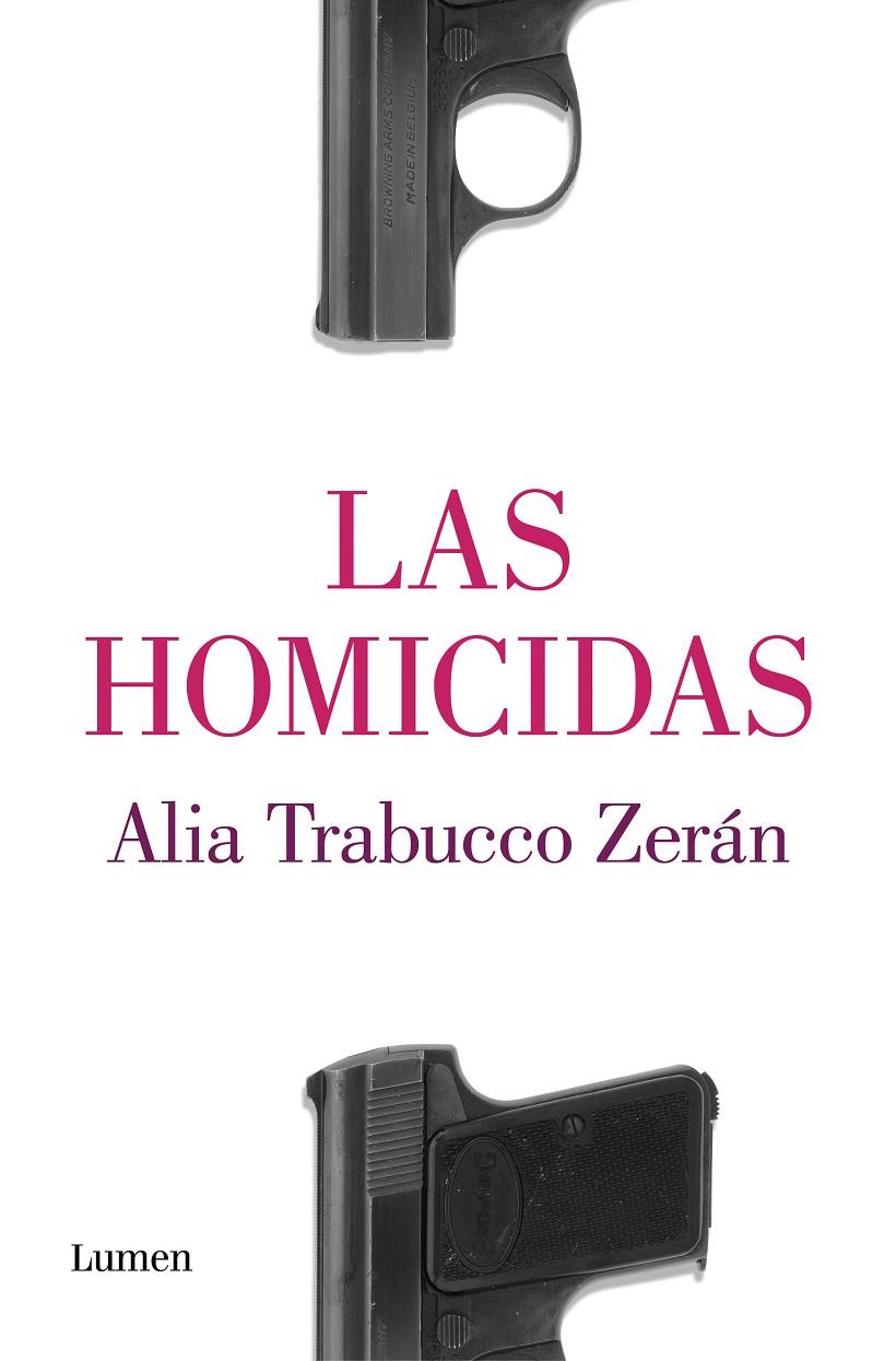 LAS HOMICIDAS | 9788426407573 | TRABUCCO ZERAN, ALIA | Galatea Llibres | Llibreria online de Reus, Tarragona | Comprar llibres en català i castellà online