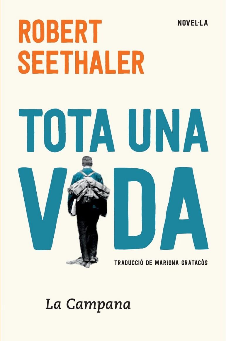 TOTA UNA VIDA | 9788416863297 | SEETHALER, ROBERT | Galatea Llibres | Llibreria online de Reus, Tarragona | Comprar llibres en català i castellà online