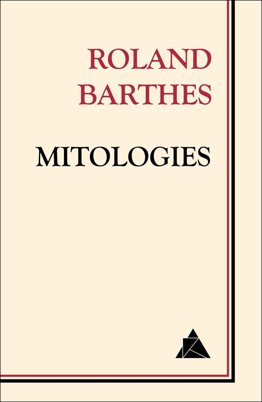 MITOLOGIES | 9788493971984 | BARTHES, ROLAND | Galatea Llibres | Llibreria online de Reus, Tarragona | Comprar llibres en català i castellà online