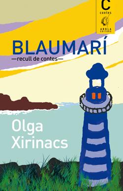 BLAUMARI | 9788412549591 | XIRINACS, OLGA | Galatea Llibres | Llibreria online de Reus, Tarragona | Comprar llibres en català i castellà online