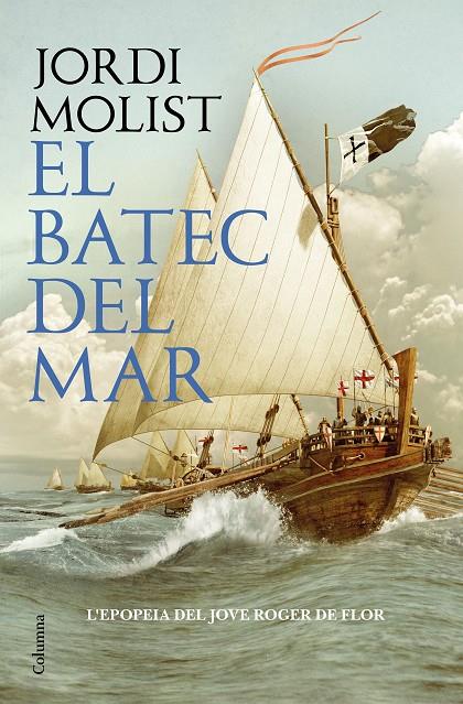 EL BATEC DEL MAR | 9788466430203 | MOLIST, JORDI | Galatea Llibres | Llibreria online de Reus, Tarragona | Comprar llibres en català i castellà online