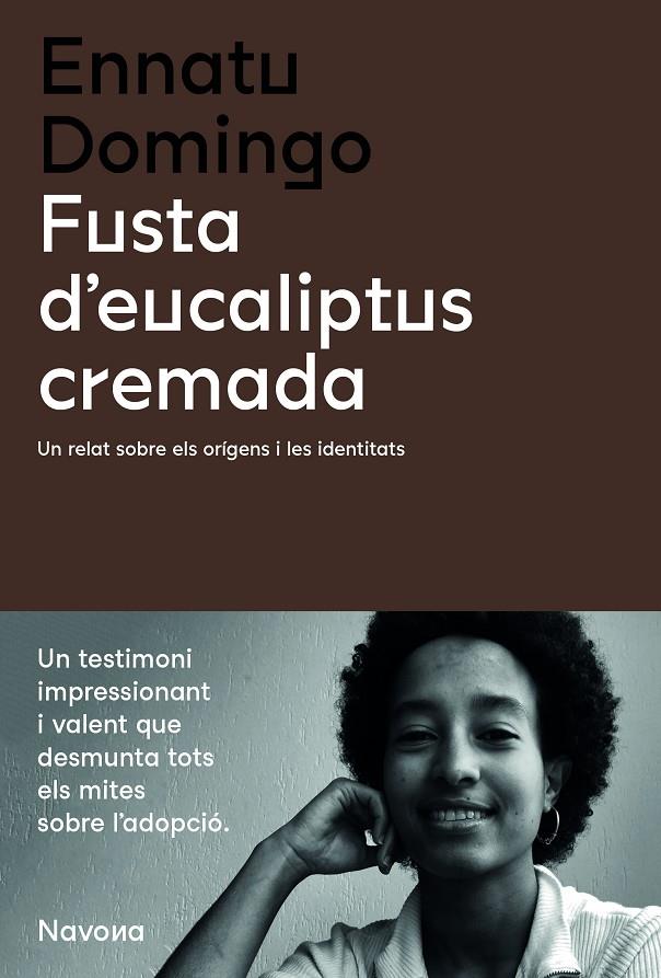 FUSTA D'EUCALIPTUS CREMADA | 9788419179135 | DOMINGO, ENNATU | Galatea Llibres | Llibreria online de Reus, Tarragona | Comprar llibres en català i castellà online
