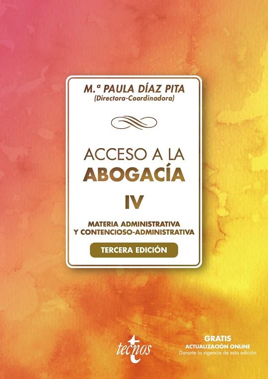 ACCESO A LA ABOGACÍA IV | 9788430982356 | DÍAZ PITA, Mª PAULA/CASTILLO RIGABERT, FERNANDO/CUBERO TRUYO, ANTONIO/FERNÁNDEZ SCAGLIUSI, MARÍA ÁNG | Galatea Llibres | Llibreria online de Reus, Tarragona | Comprar llibres en català i castellà online