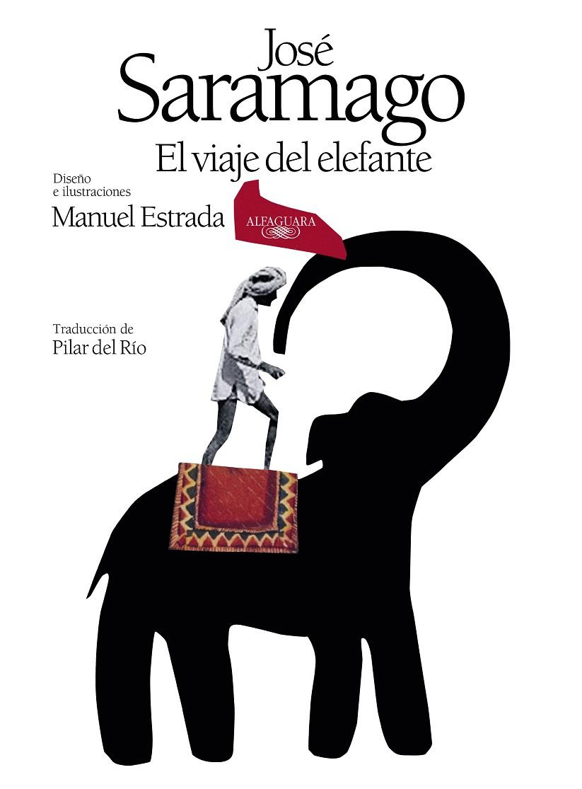 EL VIAJE DEL ELEFANTE. | 9788420434704 | SARAMAGO, JOSÉ | Galatea Llibres | Llibreria online de Reus, Tarragona | Comprar llibres en català i castellà online