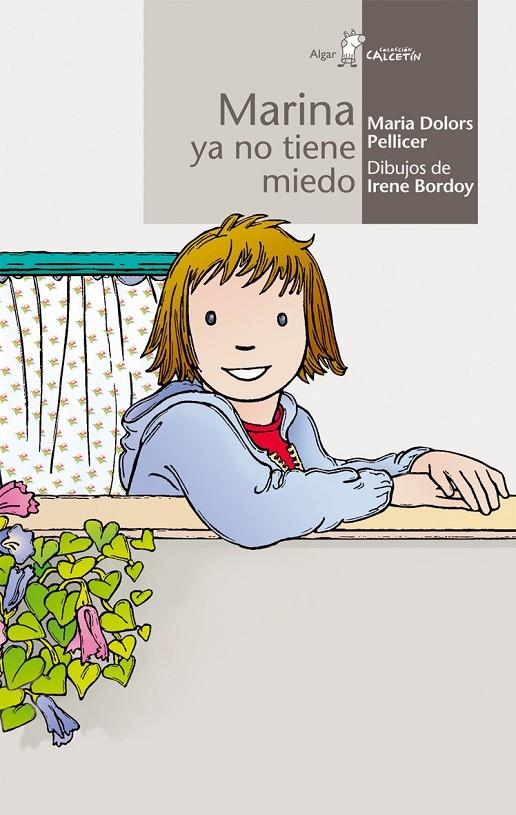 MARINA YA NO TIENE MIEDO | 9788496514034 | PELLICER, MARÍA DOLORS | Galatea Llibres | Llibreria online de Reus, Tarragona | Comprar llibres en català i castellà online