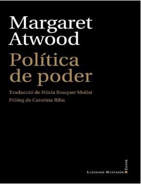 POLITICA DE PODER | 9788417833206 | ATWOOD, MARGARET | Galatea Llibres | Llibreria online de Reus, Tarragona | Comprar llibres en català i castellà online