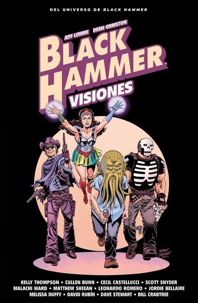 BLACK HAMMER. VISIONES 2 | 9788418909702 | VV.AA. | Galatea Llibres | Llibreria online de Reus, Tarragona | Comprar llibres en català i castellà online