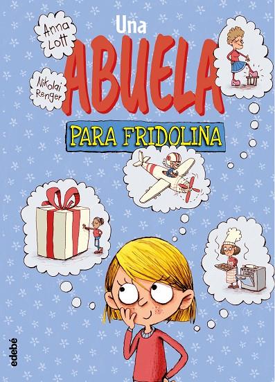 UNA ABUELA PARA FRIDOLINA | 9788468347776 | LOTT, ANNA | Galatea Llibres | Llibreria online de Reus, Tarragona | Comprar llibres en català i castellà online
