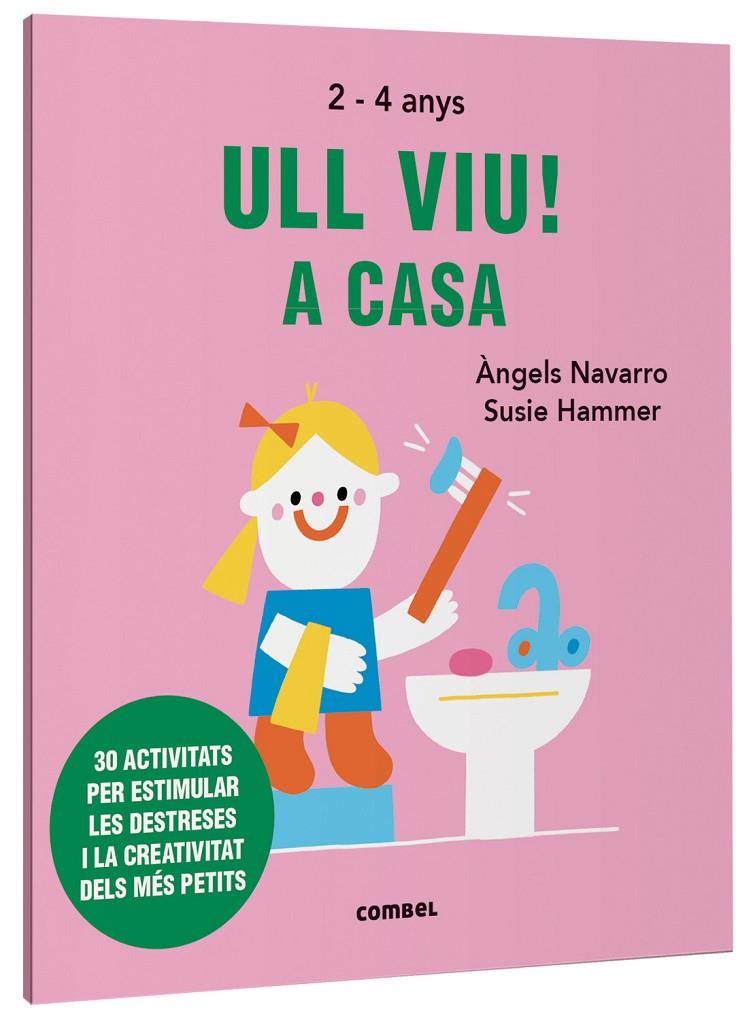 ULL VIU! A CASA | 9788491019596 | NAVARRO SIMON, ÀNGELS | Galatea Llibres | Llibreria online de Reus, Tarragona | Comprar llibres en català i castellà online