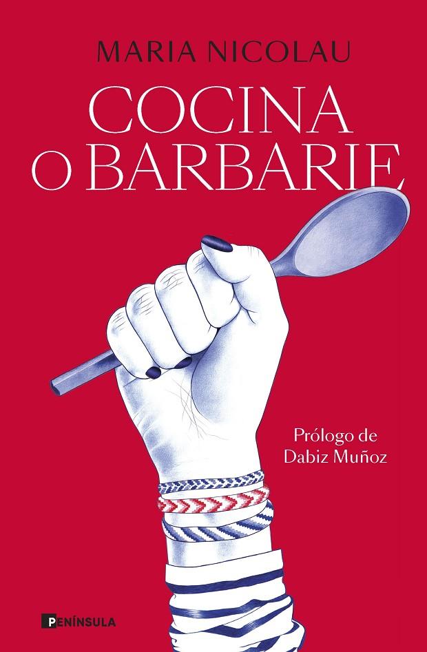 COCINA O BARBARIE | 9788411001113 | NICOLAU, MARIA | Galatea Llibres | Llibreria online de Reus, Tarragona | Comprar llibres en català i castellà online