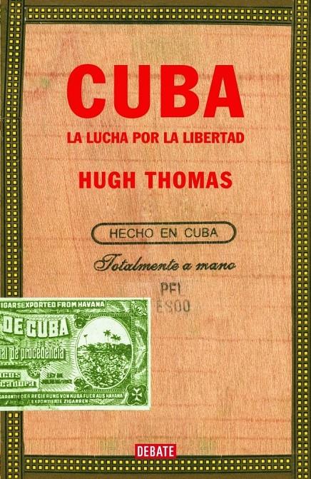CUBA, LA LUCHA POR LA LIBERTAD | 9788483069035 | THOMAS, HUGH | Galatea Llibres | Llibreria online de Reus, Tarragona | Comprar llibres en català i castellà online
