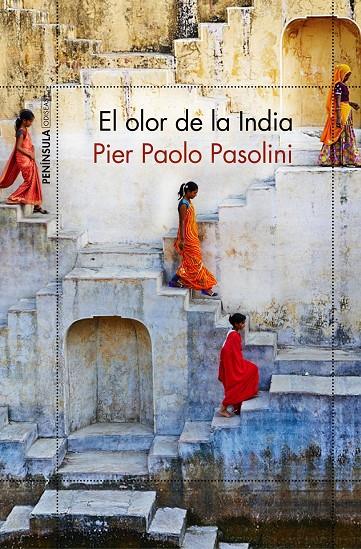 EL OLOR DE LA INDIA | 9788499426358 | PASOLINI, PIER PAOLO | Galatea Llibres | Llibreria online de Reus, Tarragona | Comprar llibres en català i castellà online