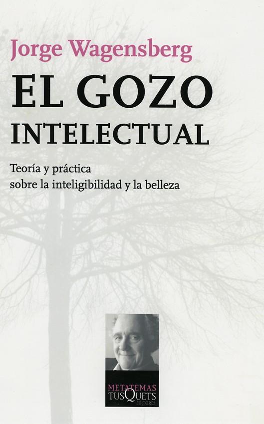 GOZO INTELECTUAL, EL | 9788483103951 | WAGENSBERG, JORGE | Galatea Llibres | Librería online de Reus, Tarragona | Comprar libros en catalán y castellano online