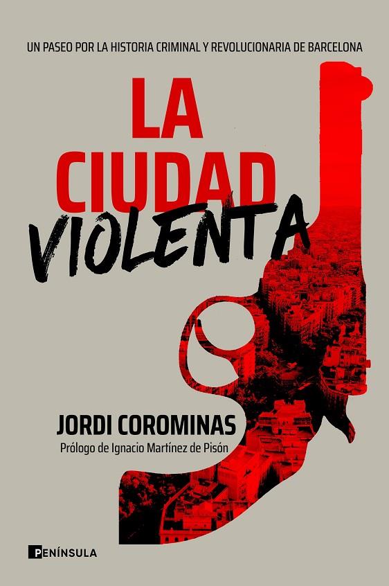 LA CIUDAD VIOLENTA | 9788411000086 | COROMINAS, JORDI | Galatea Llibres | Llibreria online de Reus, Tarragona | Comprar llibres en català i castellà online