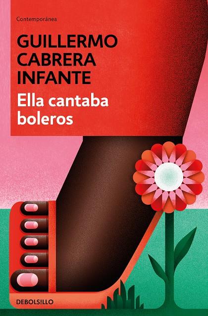 ELLA CANTABA BOLEROS | 9788466352895 | CABRERA INFANTE, GUILLERMO | Galatea Llibres | Llibreria online de Reus, Tarragona | Comprar llibres en català i castellà online