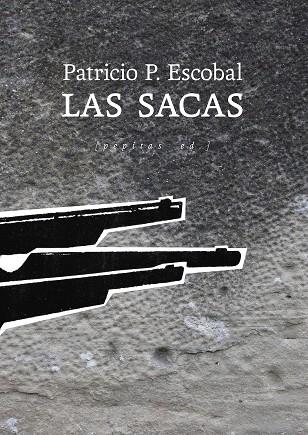 LAS SACAS | 9788418998157 | ESCOBAL, PATRICIO P. | Galatea Llibres | Llibreria online de Reus, Tarragona | Comprar llibres en català i castellà online