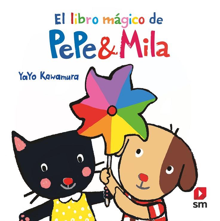 EL LIBRO MÁGICO DE PEPE Y MILA | 9788413921877 | KAWAMURA, YAYO | Galatea Llibres | Llibreria online de Reus, Tarragona | Comprar llibres en català i castellà online