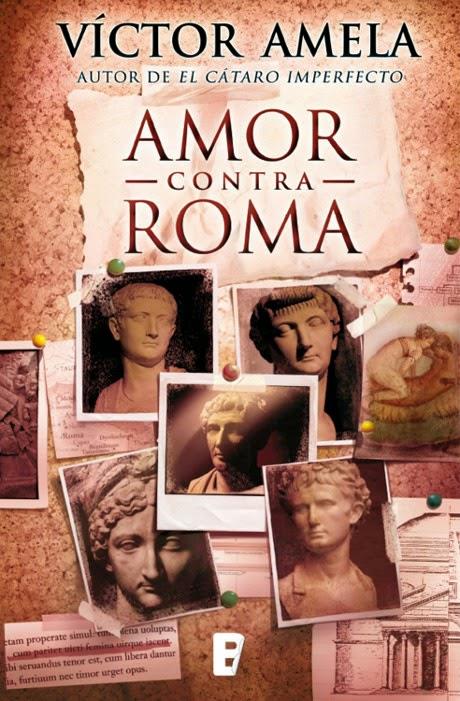 AMOR CONTRA ROMA -ESP- | 9788466654845 | AMELA, VICTOR | Galatea Llibres | Llibreria online de Reus, Tarragona | Comprar llibres en català i castellà online