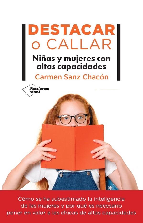 DESTACAR O CALLAR | 9788419655325 | SANZ CHACÓN, CARMEN | Galatea Llibres | Llibreria online de Reus, Tarragona | Comprar llibres en català i castellà online