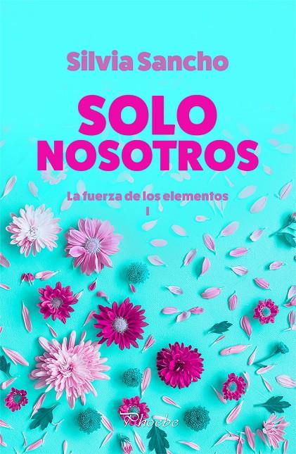 SOLO NOSOTROS | 9788417683740 | SANCHO, SILVIA | Galatea Llibres | Llibreria online de Reus, Tarragona | Comprar llibres en català i castellà online