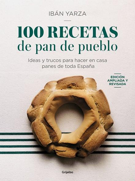 100 RECETAS DE PAN DE PUEBLO | 9788425366970 | YARZA, IBÁN | Galatea Llibres | Llibreria online de Reus, Tarragona | Comprar llibres en català i castellà online