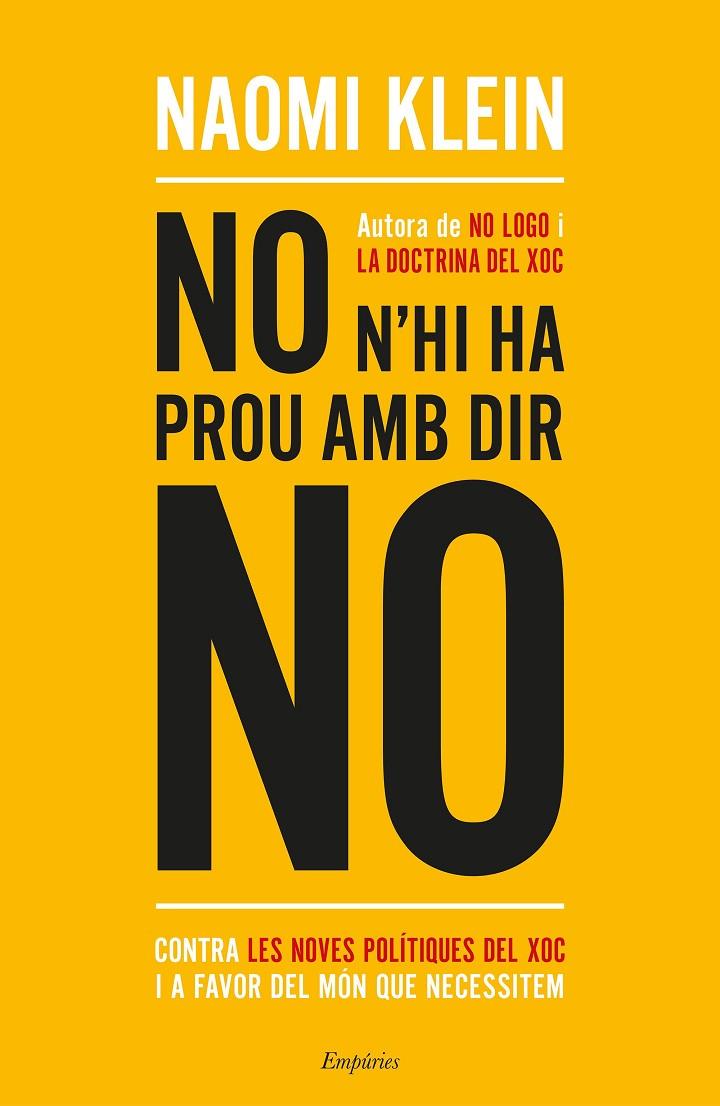 NO N'HI HA PROU AMB DIR NO | 9788417016234 | KLEIN, NAOMI | Galatea Llibres | Llibreria online de Reus, Tarragona | Comprar llibres en català i castellà online