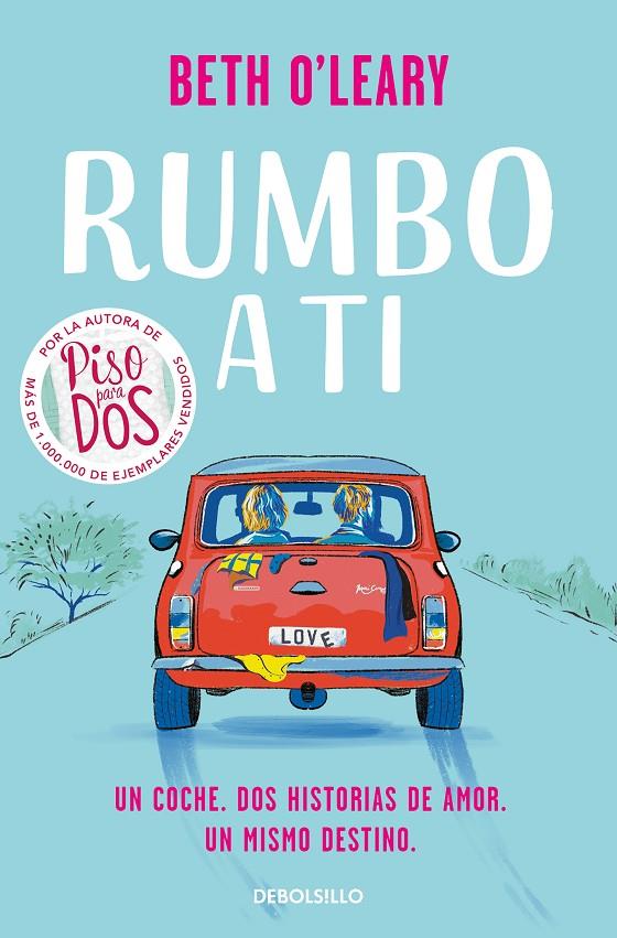 RUMBO A TI | 9788466364164 | O'LEARY, BETH | Galatea Llibres | Llibreria online de Reus, Tarragona | Comprar llibres en català i castellà online