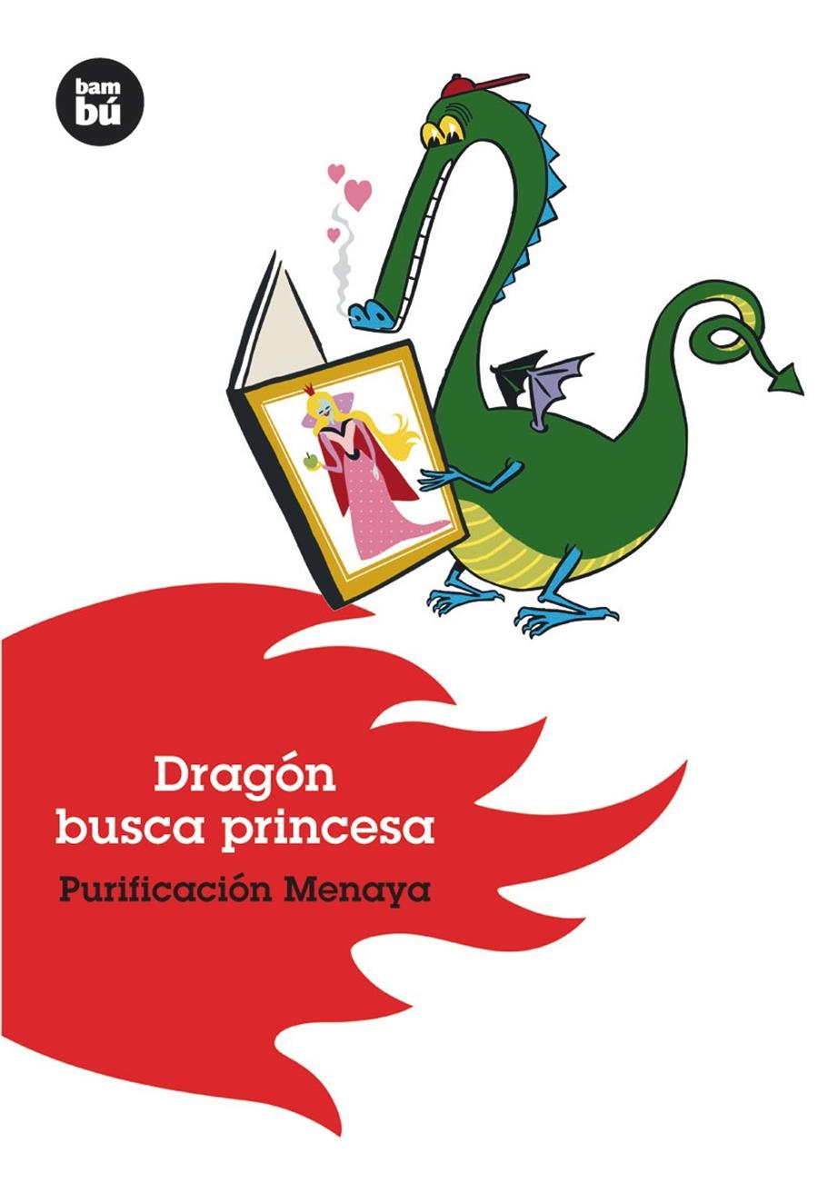 DRAGON BUSCA PRINCESA | 9788493482640 | MENAYA MORENO, PURIFICACIÓN | Galatea Llibres | Llibreria online de Reus, Tarragona | Comprar llibres en català i castellà online