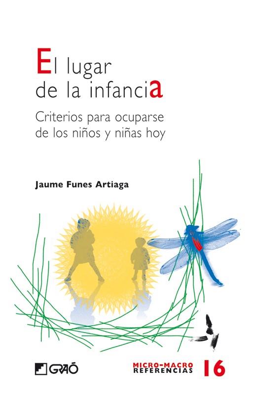 LUGAR DE LA INFANCIA, EL | 9788478276219 | FUNES, JAUME | Galatea Llibres | Llibreria online de Reus, Tarragona | Comprar llibres en català i castellà online