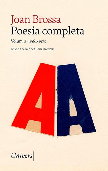 POESIA COMPLETA VOLUM II (1961-1970) | 9788418887352 | BROSSA, JOAN | Galatea Llibres | Llibreria online de Reus, Tarragona | Comprar llibres en català i castellà online