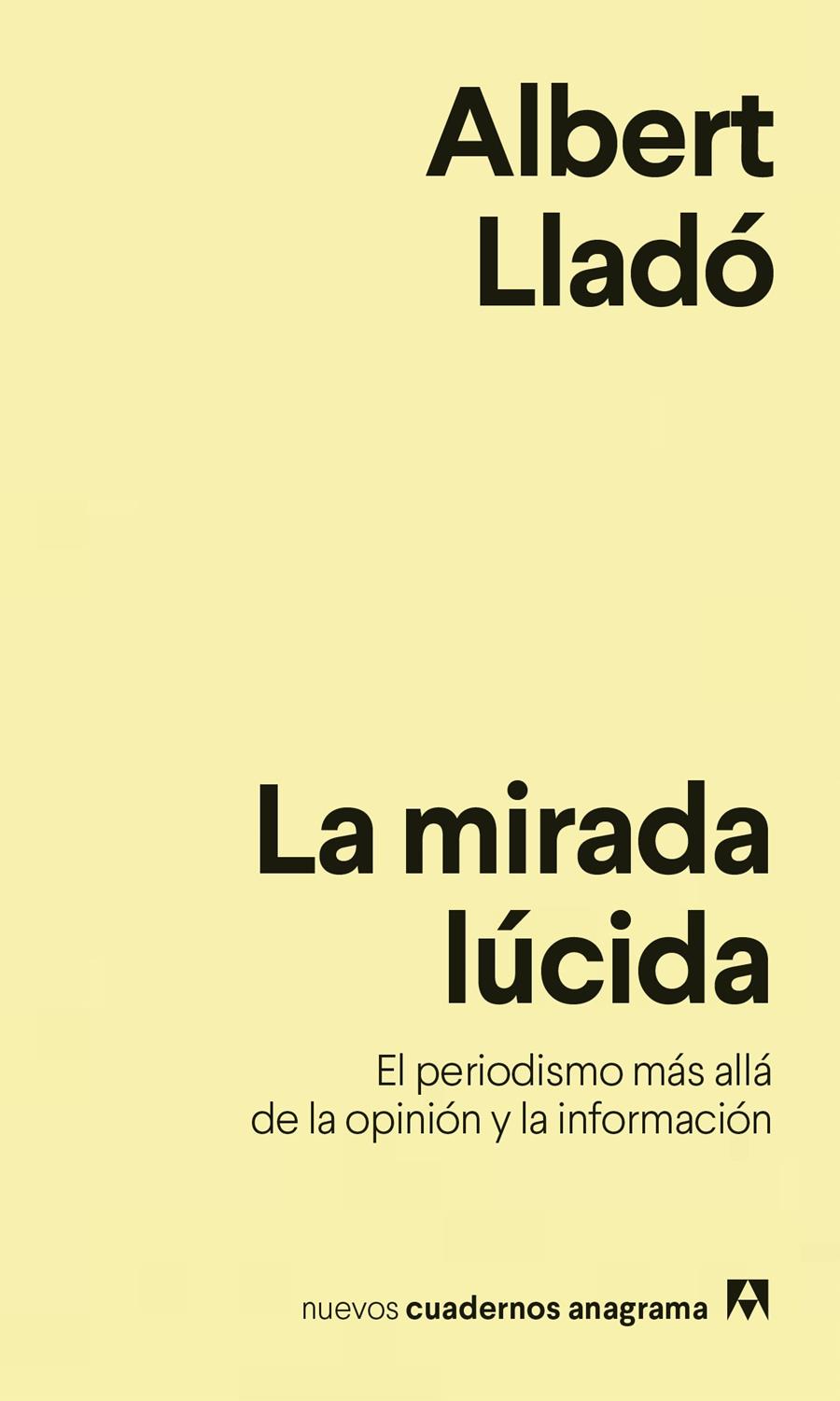 LA MIRADA LÚCIDA | 9788433916259 | LLADÓ, ALBERT | Galatea Llibres | Llibreria online de Reus, Tarragona | Comprar llibres en català i castellà online