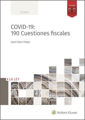COVID-19: 190 CUESTIONES FISCALES | 9788418349140 | CALVO VÉRGEZ, JUAN | Galatea Llibres | Llibreria online de Reus, Tarragona | Comprar llibres en català i castellà online