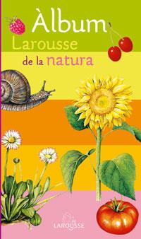 ALBUM LAROUSSE DE LA NATURA | 9788483329092 | Galatea Llibres | Llibreria online de Reus, Tarragona | Comprar llibres en català i castellà online