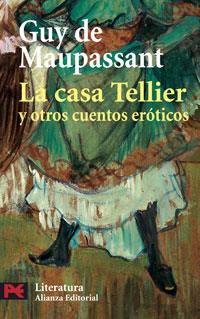 CASA TELLIER, LA | 9788420659794 | MAUPASSANT, GUY | Galatea Llibres | Llibreria online de Reus, Tarragona | Comprar llibres en català i castellà online