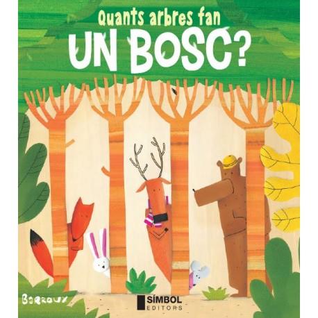 QUANTS ARBRES FAN UN BOSC? | 9788415315452 | Galatea Llibres | Llibreria online de Reus, Tarragona | Comprar llibres en català i castellà online