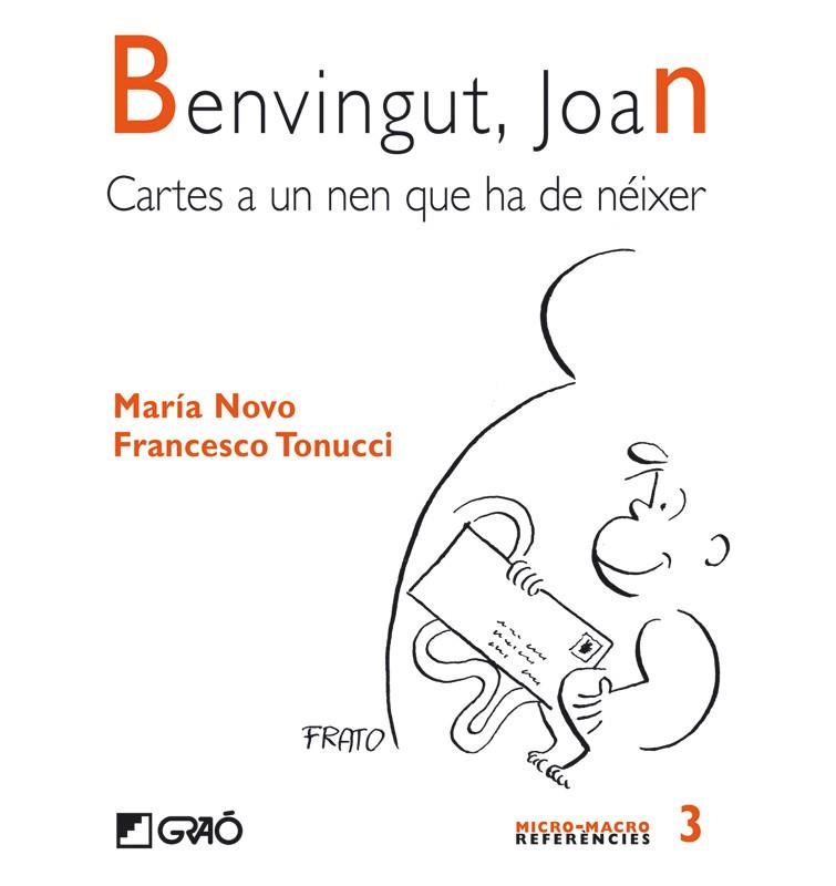 BENVINGUT, JOAN | 9788478274666 | NOVO, MARIA | Galatea Llibres | Llibreria online de Reus, Tarragona | Comprar llibres en català i castellà online
