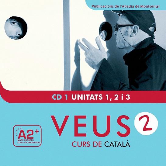 VEUS 2 CURS DE CATALA CD 2 UNITATS 4, 5 I 6 | 9788484159605 | MAS PRATS, MARTA/VILAGRASA GRANDIA, ALBERT | Galatea Llibres | Llibreria online de Reus, Tarragona | Comprar llibres en català i castellà online