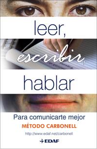 LEER, ESCRIBIR, HABLAR | 9788441420236 | CARBONELL | Galatea Llibres | Llibreria online de Reus, Tarragona | Comprar llibres en català i castellà online