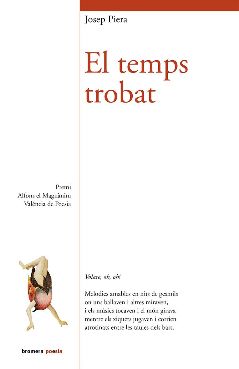 EL TEMPS TROBAT | 9788490261880 | PIERA, JOSEP | Galatea Llibres | Llibreria online de Reus, Tarragona | Comprar llibres en català i castellà online