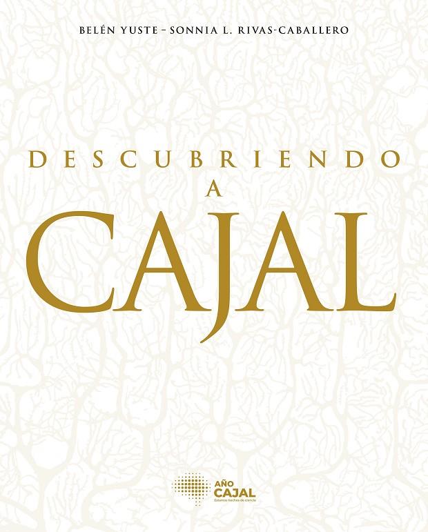 DESCUBRIENDO A CAJAL | 9788408278719 | Galatea Llibres | Llibreria online de Reus, Tarragona | Comprar llibres en català i castellà online