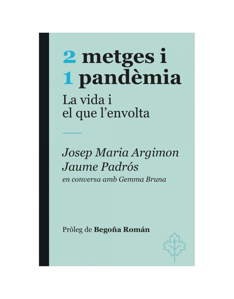2 METGES I 1 PANDEMIA | 9788415315964 | PADROS, JAUME / ARGIMON, JOSEP MARIA | Galatea Llibres | Llibreria online de Reus, Tarragona | Comprar llibres en català i castellà online